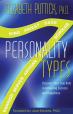  7 Personality Types: Discover Your True Role in Achieving Success and Happiness