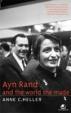 Ayn Rand And The World She Made