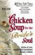Chicken Soup For The Bride’s Soul