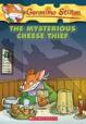 Geronimo Stilton: #31 The Mysterious Cheese Thief
