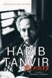 Habib Tanvir,s Memoirs