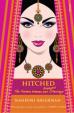 Hitched : The Modern Women and Arranged Marriage 
