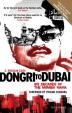 Dongri To Dubai: Six Decades of The Mumbai Mafia 