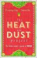 The Heat and Dust Project: The broke couple's guide to Bharat
