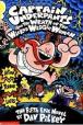 Captain Underpants and the Wrath of the Wicked Wedgie Women :Bk 5