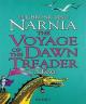 The Voyage of the Dawn Treader: Narnia Book 5