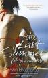 The Last Summer (of You & Me), january 2008