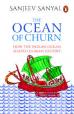 The Ocean of Churn: How the Indian Ocean Shaped Human History 