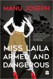 Miss Laila, Armed and Dangerous, released september 2017