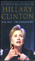 Hillary Clinton Her Way - The Biography