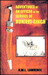 Adventures Of An Officer The Service Of Runjeet Singh