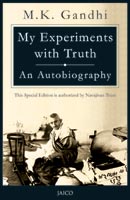  My Experiments With Truth: An Autobiography