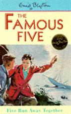The Famous Five -Five Run Away Together