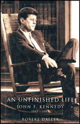 An Unfinished Life: John F.Kennedy(1917-1963)