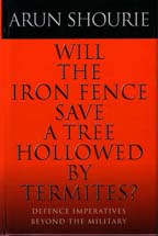 Will The Iron Fence Save A Tree Hollowed By Termites : Defense Inperatives Beyond The Military