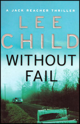Without Fail :Jack Reacher Book 6