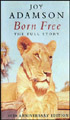 Born Free :The Full Story