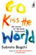 Go Kiss The World