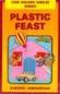Plastic Feast