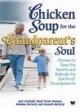 Chicken Soup For The Grandparents Soul