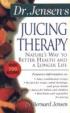 Dr.Jensen’s Juicing Therapy,Nature’s Way To Better Health & A Longer Life