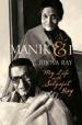 Manik and I: My Life with Satyajit Ray 