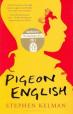 Pigeon English 