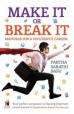 Make it or Break it: Mantras for a Successful Career 