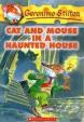 Geronimo Stilton: #03  Cat And Mouse In A Haunted House
