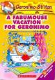 Geronimo Stilton: #09 A Fabumouse Vacation For Geronimo