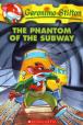  Geronimo StiltoN: #13 The Phantom of the Subway