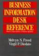 Business Information Desk Reference: Where to Find Answers to Business Questions