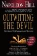 Outwitting the Devil : The secret to freedom and Success