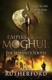 Empire of the Moghul : The Serpent's Tooth 