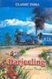 Darjeeling: Heaven'S Bright Land