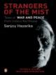 Strangers of the Mist- Tales of War & Peace from India's Northeast