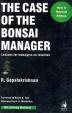 The Case of The Bonsai Manager