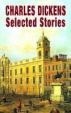 SELECTED STORIES (CHARLES DICKENS)