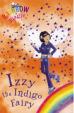 Rainbow Magic: 06: The Rainbow Fairies: Izzy The Indigo Fairy 