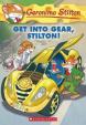 Geronimo Stilton: 54 # Get Into Gear, Stilton! 