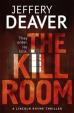 The Kill Room:Lincoln Rhyme Thrillers #10