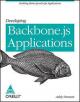 Developing Backbone. js Applications Building Better JavaScript Applications 