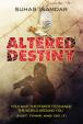 Altered Destiny
