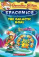 Geronimo Stilton:Spacemice # 4 The Galactic Goal