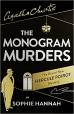 The Monogram Murders : The New Hercule Poirot Mystery