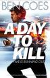 A Day to Kill : Dewey Andreas Series #5
