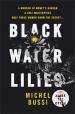 Black Water Lilies :Released on  27 July 2016