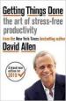 Getting Things Done: The Art of Stress-free Productivity