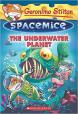 Geronimo Stilton:Spacemice # 6 The Underwater Planet,released on 24 May 2016