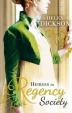 Heiress in Regency Society: The Defiant Debutante , From Governess to Society Bride